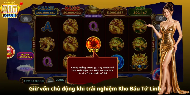 Giữ vốn chủ động khi trải nghiệm Kho Báu Tứ Linh