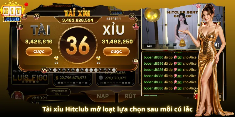 Tài xỉu Hitclub mở loạt lựa chọn sau mỗi cú lắc