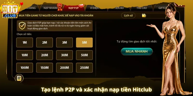 Tạo lệnh P2P và xác nhận nạp tiền Hitclub